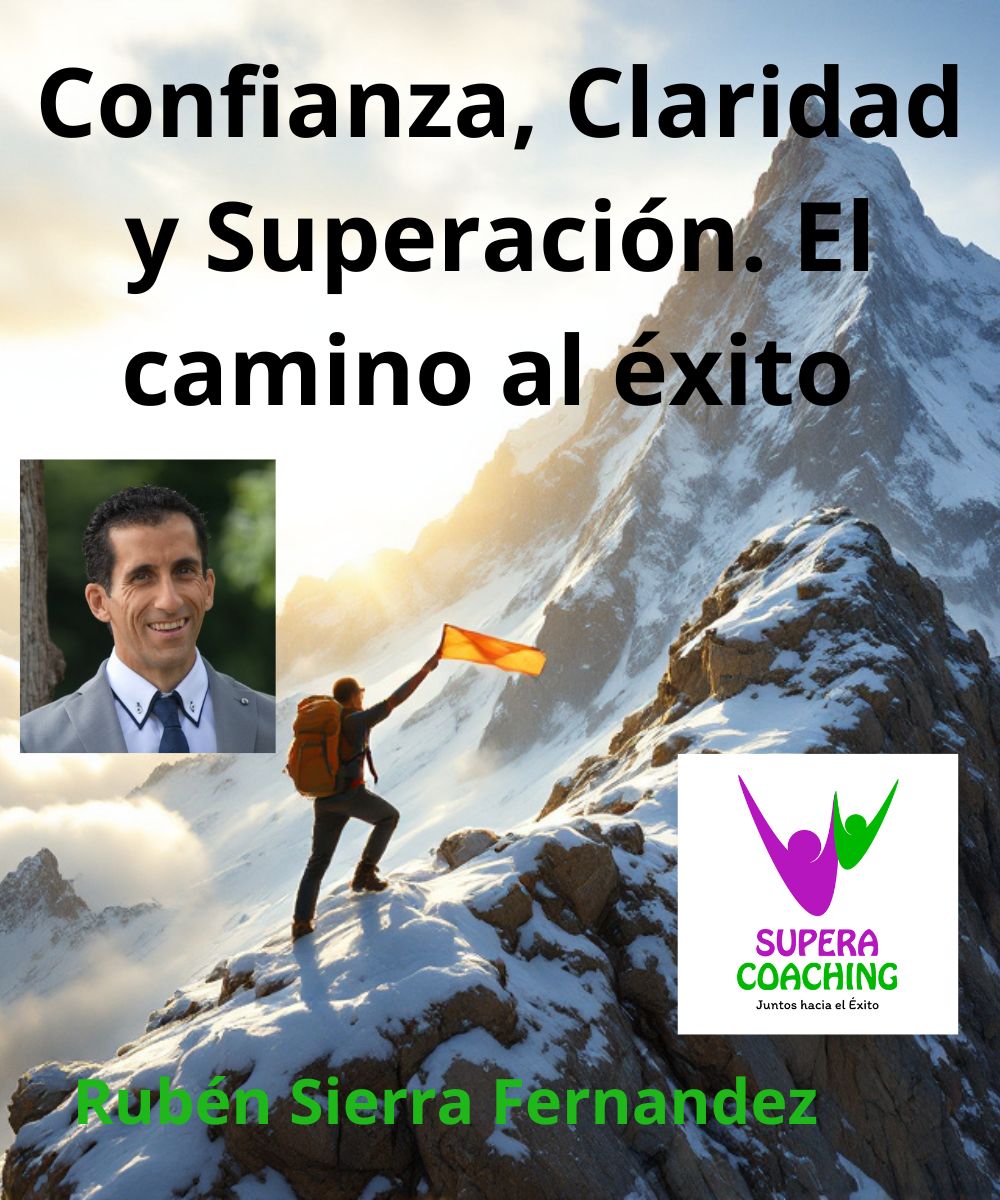 Confianza, Claridad y Superación